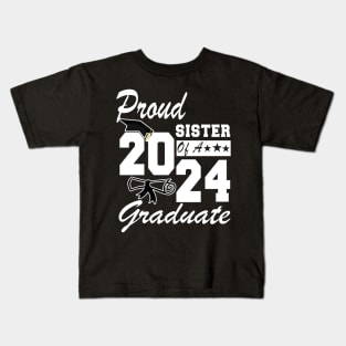 Proud Sister of a 2024 Graduate Class of 2024 Graduation Kids T-Shirt